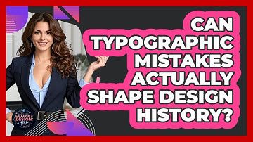 Can Typographic Mistakes Actually Shape Design History? - Graphic Design Nerd