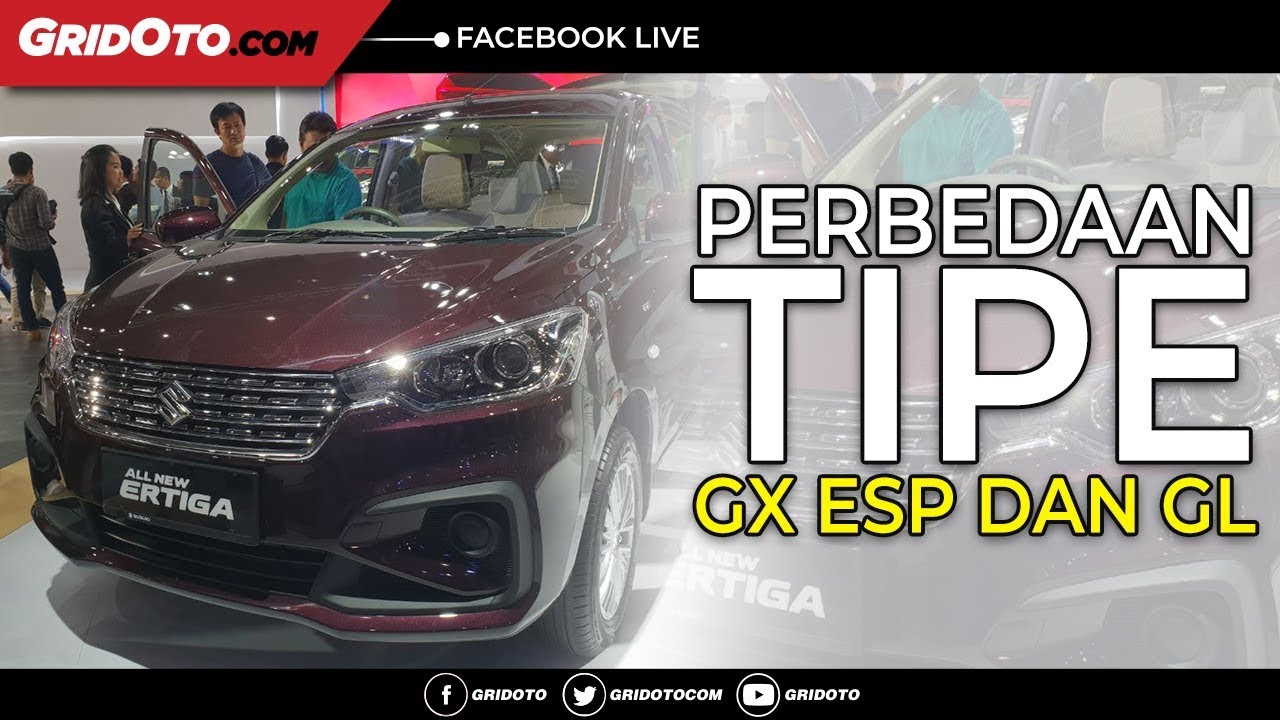 Perbedaan Suzuki Ertiga 2018 Tipe GX ESP Dan GL YouTube