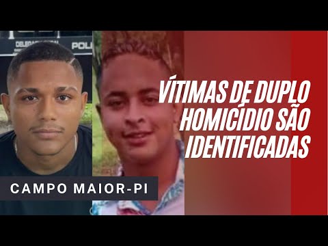 Polícia identifica segundo homem morto a tiros em duplo homicídio em Campo Maior-PI