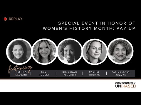 Videos 156 #Replay Special Event in Honor of Women's History Month: Pay Up
