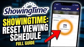 How to Reset Your Viewing Schedule with ShowingTime - Full Guide
