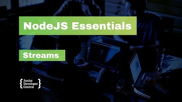 NodeJS Essentials 11: Streams