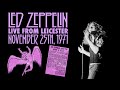 Led Zeppelin - Live in Leicester, UK (Nov. 25th, 1971) - UPGRADE/BEST SOUND