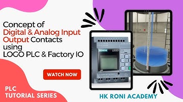 Concept of Digital & Analog Input Output Contacts using LOGO PLC & Factory IO