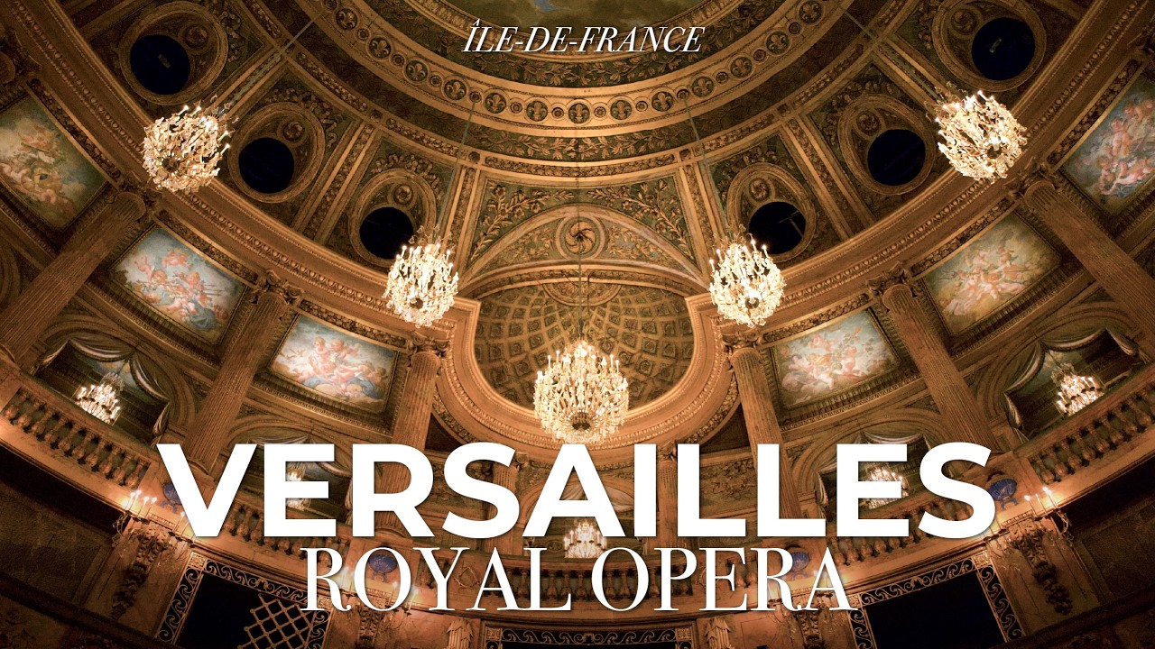 ROYAL OPERA OF VERSAILLES: Inside the King’s Theatre at Château de Versailles