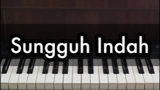 Sungguh Indah - Robert & Lea Sutanto | Piano Karaoke by Andre Panggabean