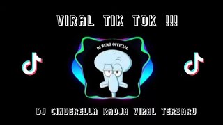 DJ CINDERELLA_RADJA_VIRAL TIK TOK 2024 YANG DI CARI CARI!!