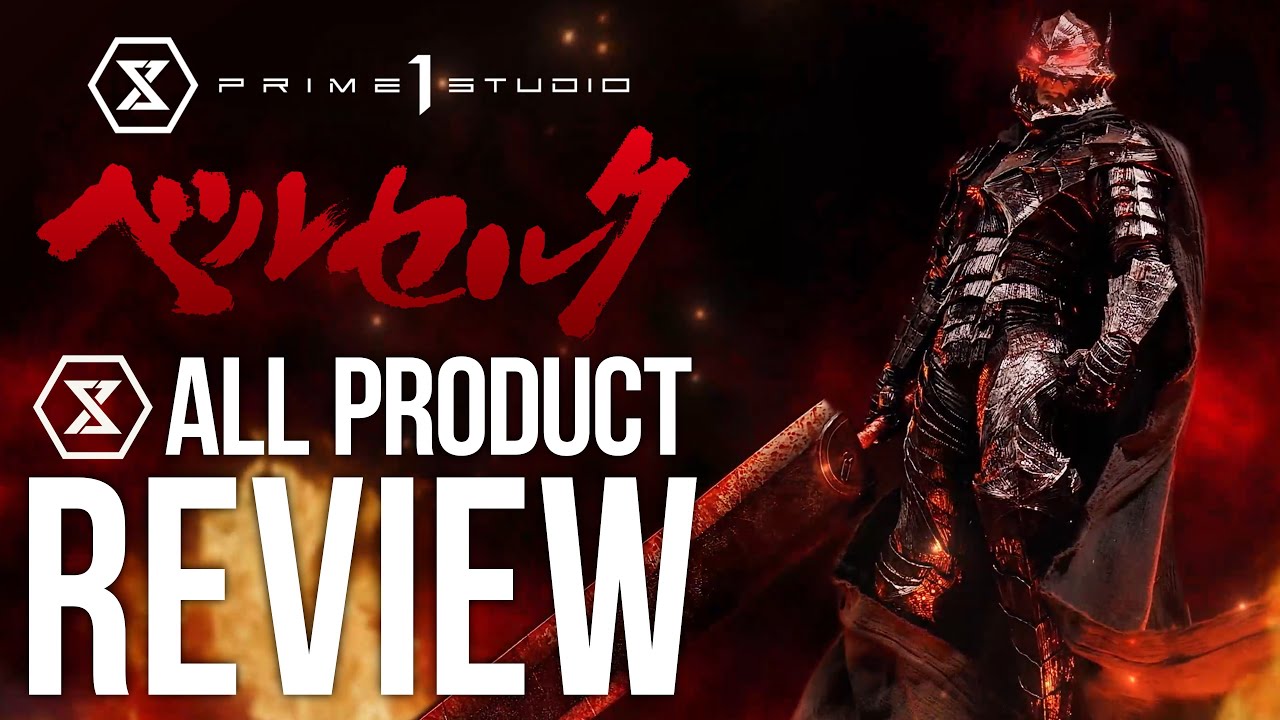 Berserk Series - ALL PRODUCTS REVIEW