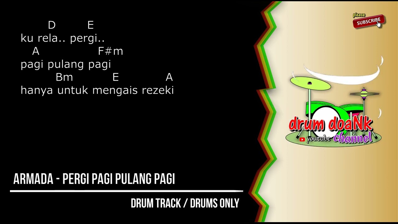 Armada - Pergi Pagi Pulang Pagi (drums only) [chord gitar \u0026 lirik]