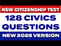 NEW 2025 U.S. Citizenship Civics Test | 128 Questions and Easy Answers (Updated Version)