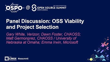 Panel Discussion: OSS Viability and Project...- Gary White, Dawn Foster, Matt Germonprez, Emma Irwin