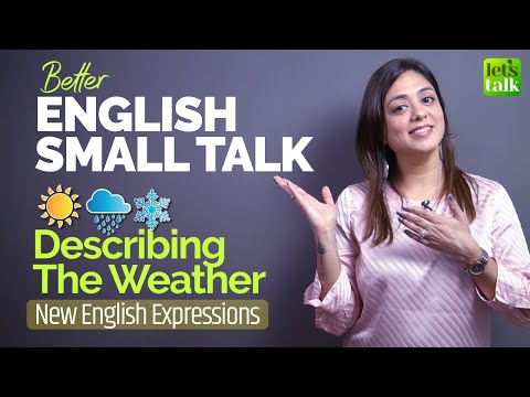 English Small Talk - Talking About The Weather In English | Learn New English Expressions &  Phrases