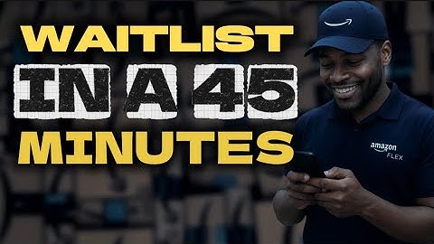 HOW TO GET OFF AMAZON FLEX WAITLIST? (GUIDE 2025)