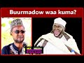 Buurmadow Waa Waslad Xaaraan Ah Oo Somaliland Ku Taala Sidaa Waxa Hore U Yidhi Suldaan Cunaaye 