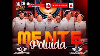 MENTE POLUÍDA [LAMBADÃO DOS FEDERAIS] #lambadão #lambadinha #rasqueado #lambazouk #zouk #carimbó