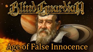 Blind Guardian - Age of False Innocence (lyrics) + Galileo