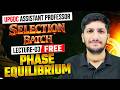 Assistant Professor | Phase Equilibrium 01 🔥45 Days Selection Batch 🚀