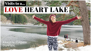 Anna's Japan Diaries ~ Ep 7| We Visited a Love Heart Shaped Lake?!