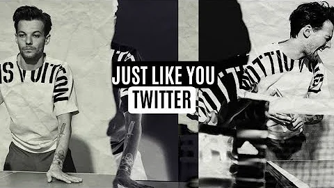 Just like you - Louis Tomlinson (Twitter)