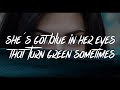 lil booj - she&#39;s got blue in her eyes that turn green sometimes (Lyrics / Lyric Video)