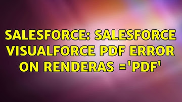 Salesforce: Salesforce Visualforce PDF error on renderAs =