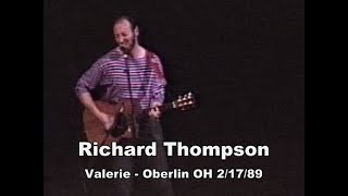 Richard Thompson - Valerie (incredible acoustic guitar solo) - Oberlin OH 2/17/89 from my MASTER