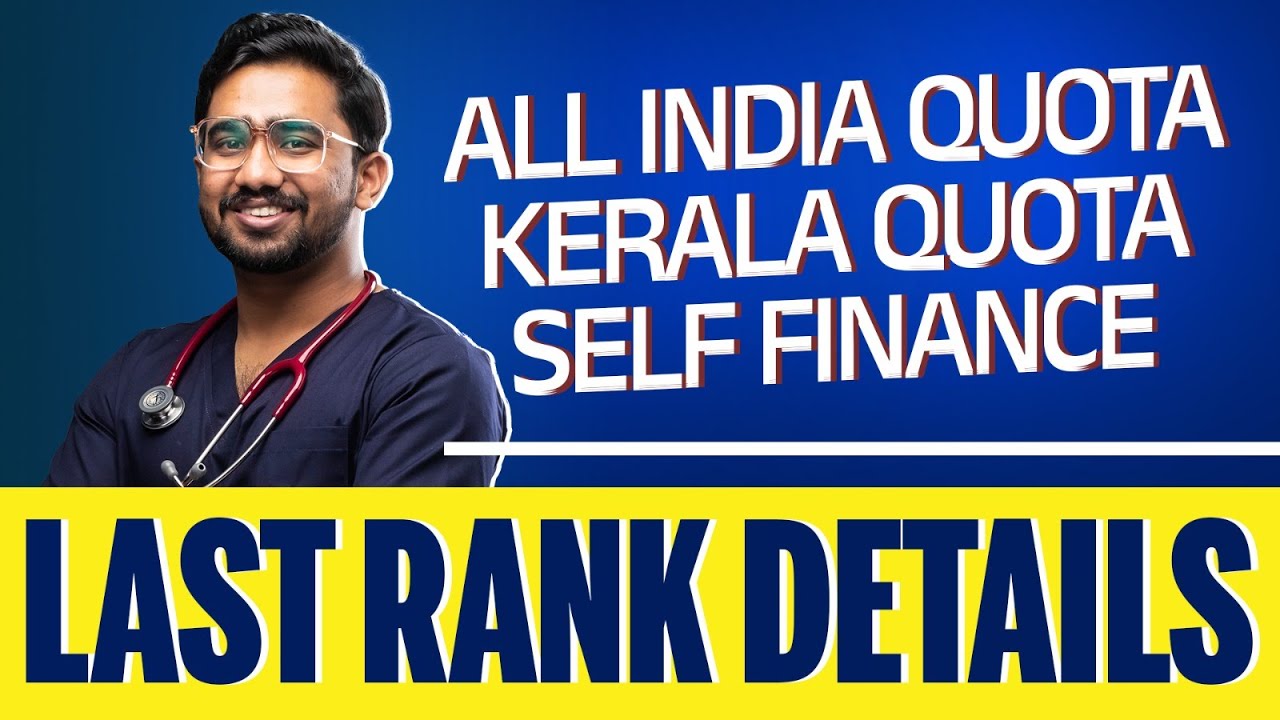 NEET 2025 Last Rank Details LIVE | AIQ, Kerala Quota, Self Finance ...