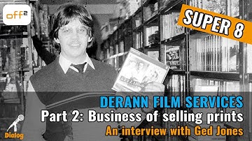 Dialogue: The Derann Interview with Ged Jones - Part 2: Business of selling #super8 prints (2/3)