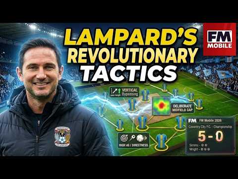 THIS FRANK LAMPARD TACTIC IS DOMINANCE.. COVENTRY META TACTICAL/ANALYSIS! FM26 MOBILE