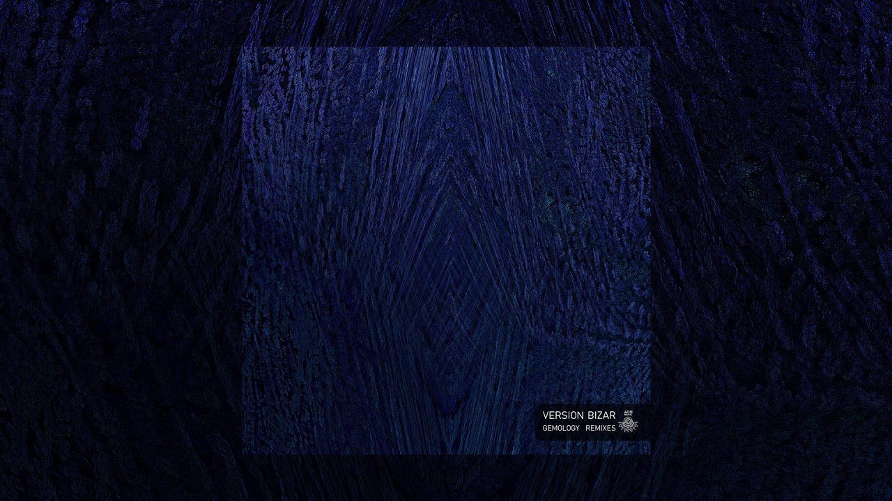 Version Bizar - Gemology Remixes [ADN MUSIC VA]