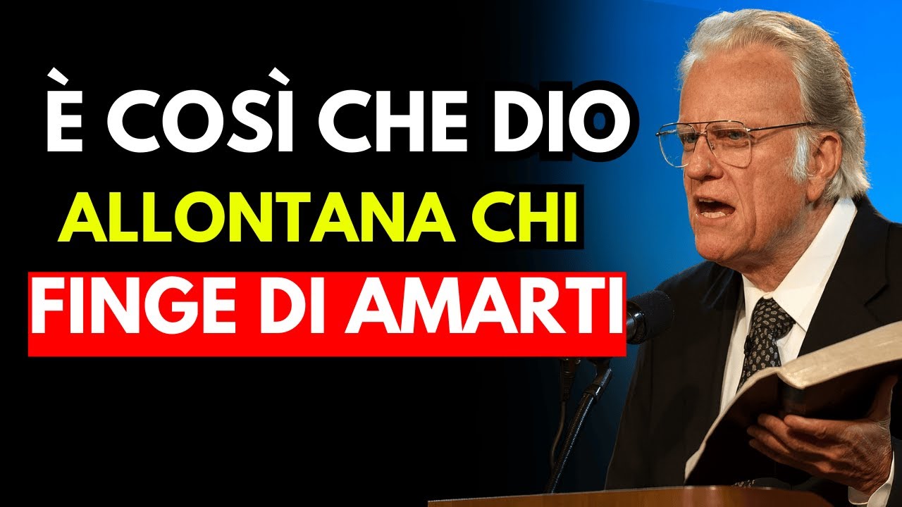 È così che Dio allontana i familiari che fingono di amarti! | Billy graham