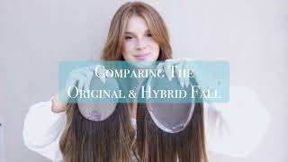 Comparing the Original and Hybrid Fall