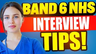 NHS BAND 6 INTERVIEW TIPS! (Quick Tips for PASSING, Including Top-Scoring Interview Answers!)