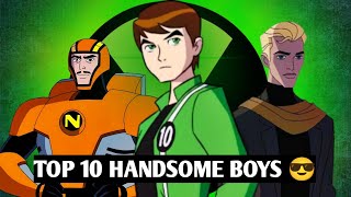 top 10 most handsome boys in ben10 universe !!!