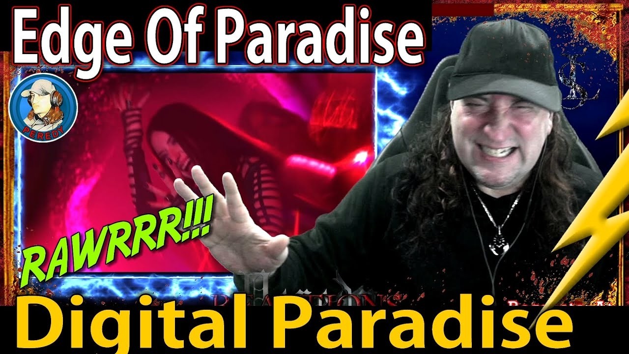Watch Edge Of Paradise - Digital Paradise (Reaction!) - THIS is what I needed today! I WANT MORE!!! on YouTube Watch Edge Of Paradise - Digital Paradise (Reaction!) - THIS is what I needed today! I WANT MORE!!! on YouTube