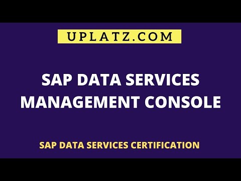 SAP Data Services Management Console | SAP BODS Training | SAP Data Services Certification | Uplatz