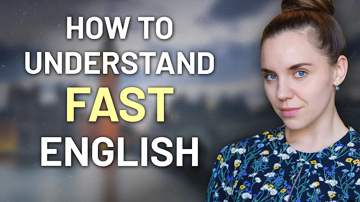 How to Understand FAST Spoken English