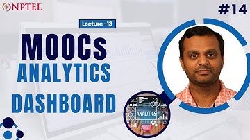 #14 Lecture 13 : MOOCs Analytics Dashboard | Introduction to Learning Analytics