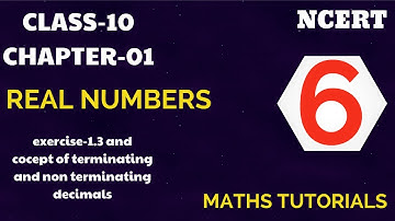 real numbers class 10 cbse- exercise-1.3 and concept of terminating and non terminating decimals