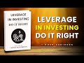 Don't Make These 3 BIG Leverage MISTAKES IN INVESTING