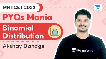 MHTCET 2022 | PYQs Mania | Binomial Distribution | Akshay Dandge #mhtcet2022preparation