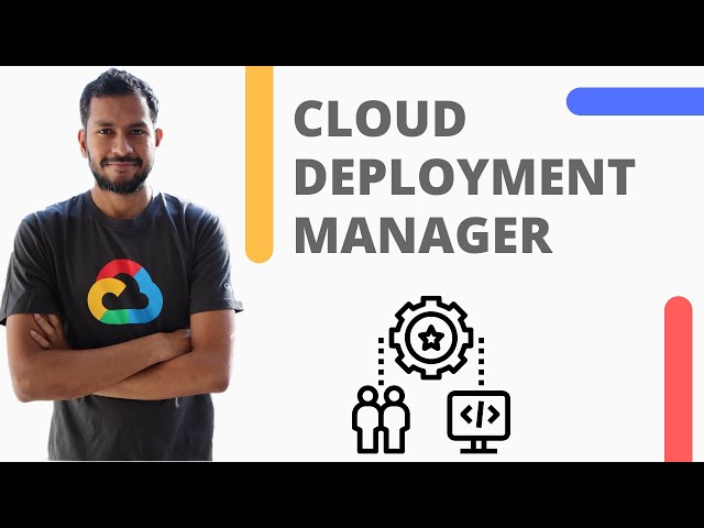 Google Cloud Deployment Manager - Getting Started