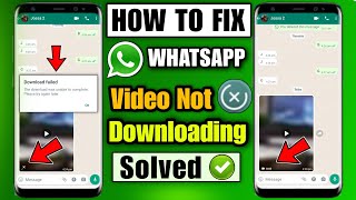 whatsapp video not downloading| whatsapp video not playing, whatsapp video download nahi ho raha hai