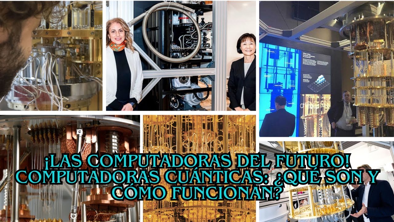 Computadoras Cuánticas: El Siguiente Gran Salto en Tecnología Avanzada