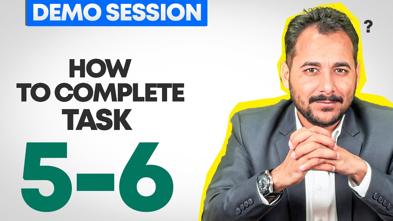 Demo Session| How To Complete Task 05 & 06 - YouTube