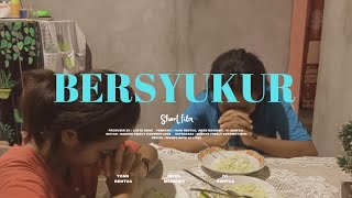 BERSYUKUR - short Movie (film pendek sad)