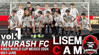 LISEM Cam vol.1 |キングスワールドカップが遂に開幕。波乱の開幕戦の裏側に完全密着。