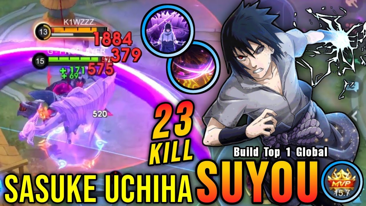 23 Kills!! Suyou Sasuke Uchiha, New NARUTO SHIPPUDEN Skin!! - Build Top 1 Global Suyou ~ MLBB