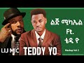 Lij Michael አአTeddy Yo â Non Stop Ethiopian Mashup By Prod Maggy 2025 Lij Michael አአTeddy Yo â Non Stop Ethiopian Mashup By Prod Maggy 2025