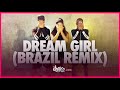 Dream Girl (Brazil Remix) - Ir Sais, Tati Zaqui | FitDance (Coreografia) | Dance Video